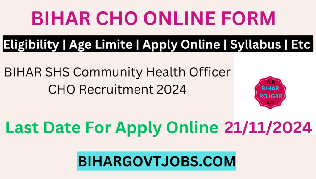 Bihar CHO Online Form 2024 for 4500 Post