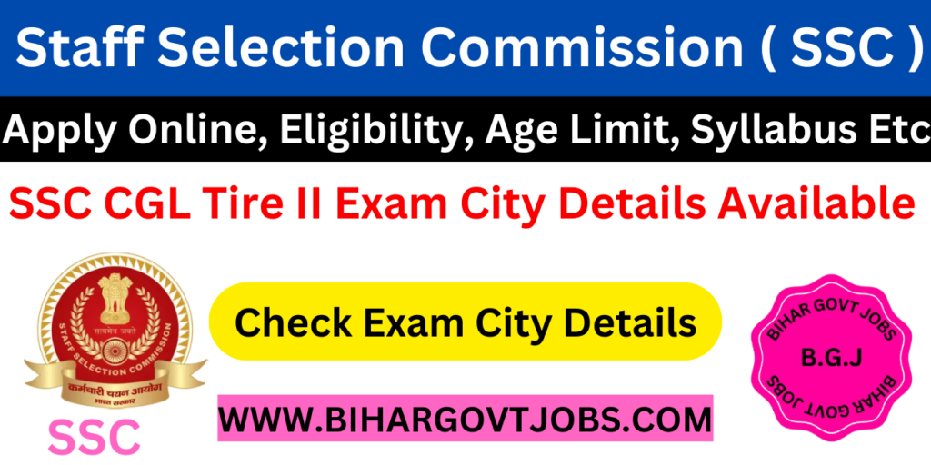 SSC CGL 2024 Tire II Exam City Details