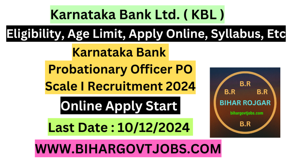 Karnataka Bank PO Scale I Recruitment 2024