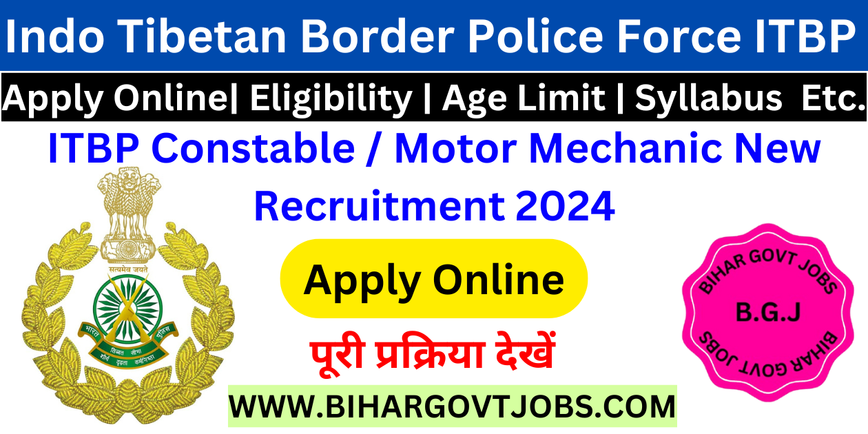 ITBP Constable / Head Constable Motor Mechanic New Recruitment 2024 