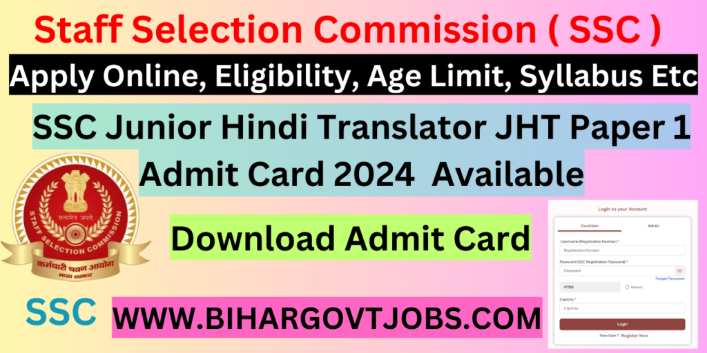 SSC Junior Hindi Translator JHT Paper 1 Admit Card 2024 