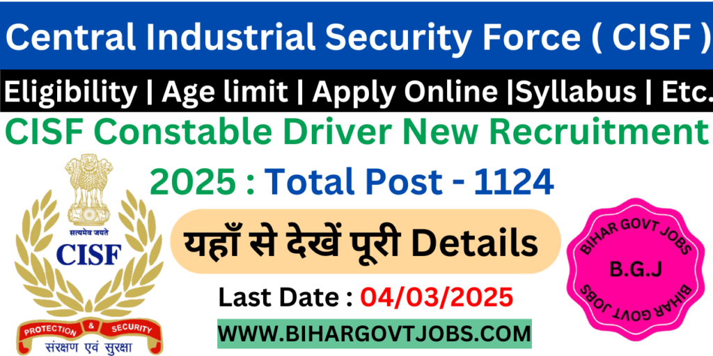 CISF Constable Driver New Recruitment 2025