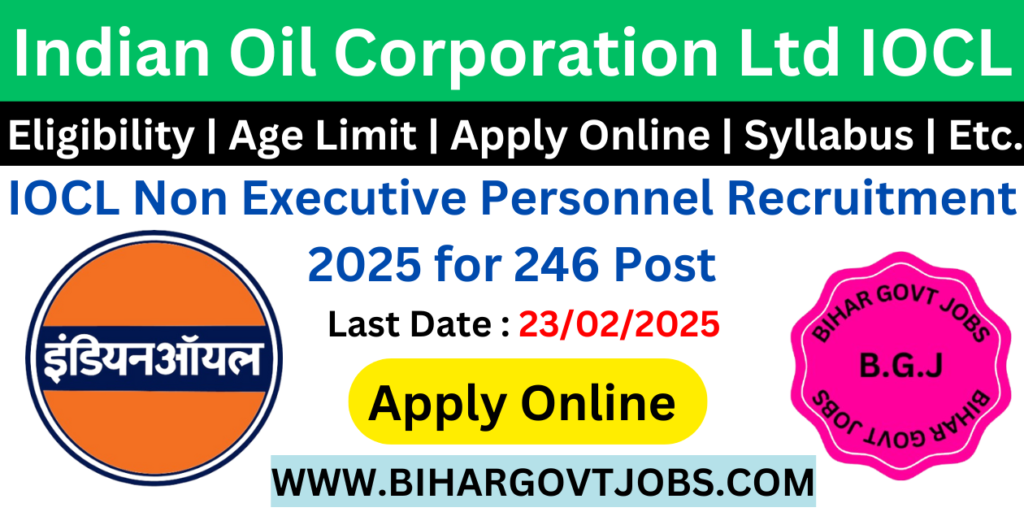 IOCL junior Operator and Other Post Online Form 2025