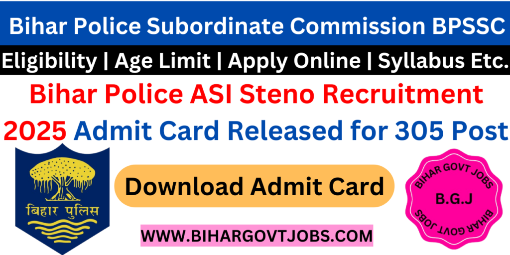 Bihar Police BPSSC ASI Steno Admit Card 2025 